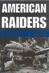 American Raiders: The Race to Capture the Luftwaffe’s Secrets.