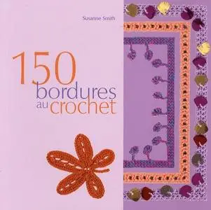 Susan Smith, "150 bordures en crochet" (repost)