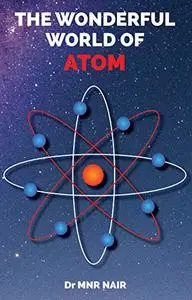 THE WONDERFUL WORLD OF ATOM