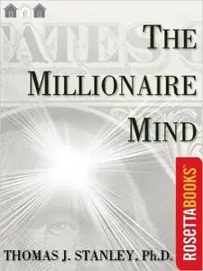 Thomas Stanley - The Millionaire Mind