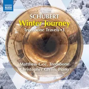 Matthew Gee & Christopher Glynn - Winter Journey: Trombone Travels, Vol. 1 (2019)