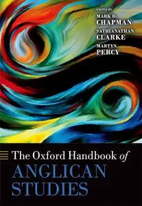 The Oxford Handbook of Anglican Studies