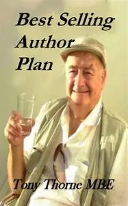 «Best Seller Plan» by Tony Thorne MBE
