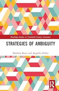 Strategies of Ambiguity