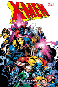 X-Men Di Seagle & Kelly - Volume 5 - Caccia A Xavier