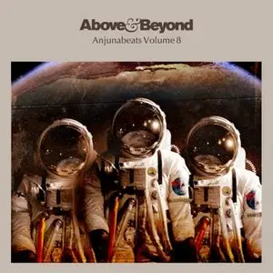Anjunabeats Volume 8 (mixed by Above & Beyond) (2010)