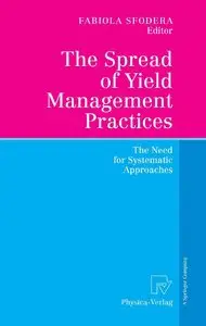 The Spread of Yield Management Practices: The Need for Systematic Approaches (Repost)