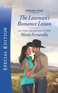 «The Lawman's Romance Lesson» by Marie Ferrarella