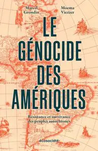 Moema Viezzer, Marcel Grondin, "Le génocide des Amériques"