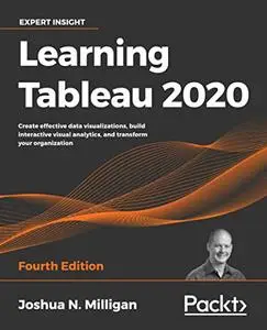 Learning Tableau 2020 - Fourth Edition