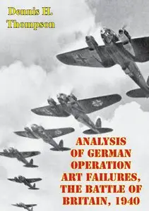 Analysis of German Operation Art Failures, The Battle of Britain, 1940