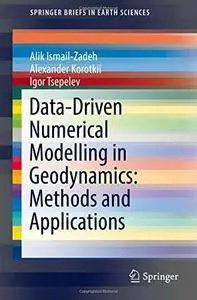 Data-Driven Numerical Modelling in Geodynamics