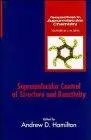 Perspectives in Supramolecular Chemistry: Supramolecular Control of Structure and Reactivity, Volume 3