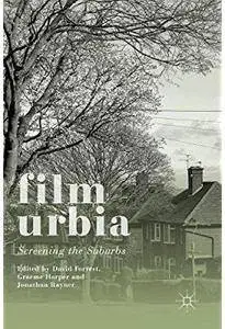 Filmurbia: Screening the Suburbs [Repost]
