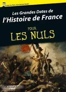 Jean-Joseph Julaud, "Les grandes dates de l'Histoire de France Pour Les Nuls" (repost)