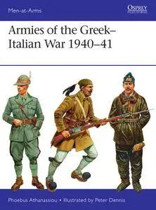 Armies of the Greek-Italian War 1940-1941 (Osprey Men-at-Arms 514)