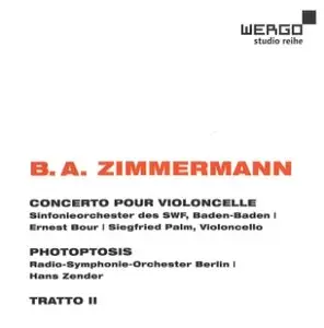 Bernd Alois Zimmermann - Cello Concerto en forme de pas de trois, Photoptosis,Tratto II (Palm, Bour, Zender)
