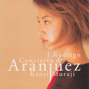 Kaori Muraji - J. Rodrigo: Concierto de Aranjuez (2000)