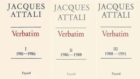 Jacques Attali, "Verbatim" en 3 tomes