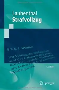 Strafvollzug 6. Auflage