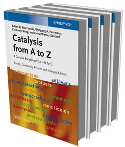 Catalysis from A to Z: A Concise Encyclopedia, 4 Volume Set, Completely Revised and Enlarged Edition