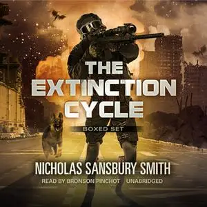 «The Extinction Cycle Boxed Set, Books 4-6» by Nicholas Sansbury Smith