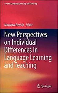 New Perspectives on Individual Differences in Language Learning and Teaching