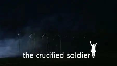 Channel 4 - The Crucified Soldier (2002)