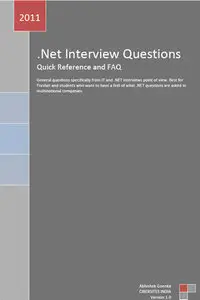 ".Net Interview Questions: Quick Reference and FAQ" by Abhishek Goenka