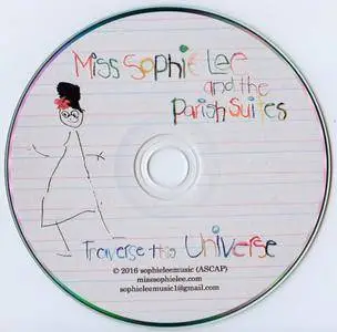 Miss Sophie Lee and The Parish Suites - Traverse This Universe (2016) {Sophieleemusic 888295411288}