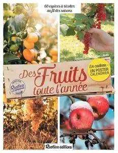 Roland Motte, "Des fruits toute l'année"