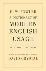 A dictionary of Modern English Usage: Oxford dictionary.Modern English