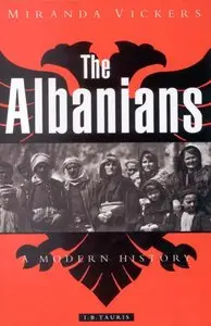 The Albanians: A Modern History [Repost]