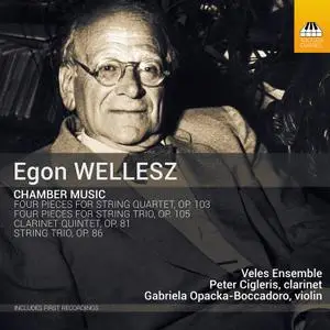 Veles Ensemble - Egon Wellesz- Chamber Music (2023) [Official Digital Download 24/192]