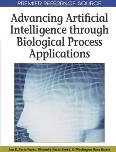 Advancing Artificial Intelligence Through Biological Process Applications [Repost]