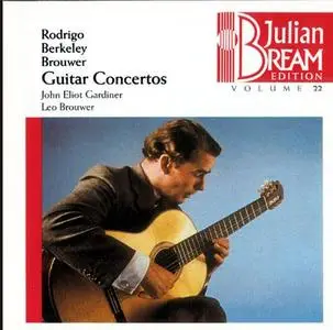 Julian Bream Edition - Vol.22 - Guitar Concertos - Rodrigo - Berkeley - Brouwer
