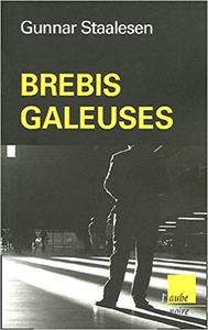 Brebis galeuses - Gunnar Staalesen