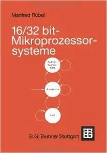 16/32 bit-Mikroprozessorsysteme von Manfred Rübel