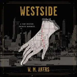 «Westside» by W.M. Akers