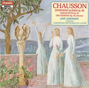 Chausson - Serebrier - Symphony in B-Flat Major, Soir de fete, The Tempest (1985)