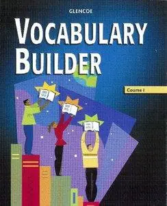 Vocabulary Builder, Course 1, Student Edition (repost)