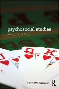Psychosocial Studies: An Introduction (repost)