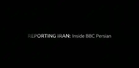 Reporting Iran: Inside BBC Persian (2023)