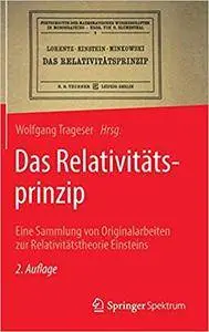 Das Relativitätsprinzip: Eine Sammlung von Originalarbeiten zur Relativitätstheorie Einsteins, Auflage: 2