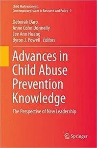 Advances in Child Abuse Prevention Knowledge: The Perspective of New Leadership