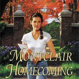 «A Montclair Homecoming» by Jane Peart