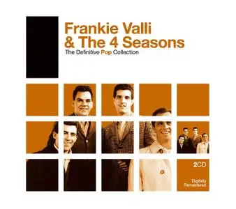 Frankie Valli & The Four Seasons - The Definitive Pop Collection (Remastered) (2006)