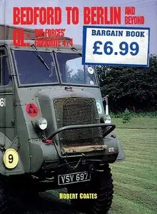 Bedford to Berlin and Beyond: QL - The Forces' Favourite 4 x 4