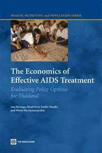 The Economics of Effective AIDS Treatment: Evaluating Policy Options for Thailand