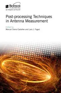 Post-processing Techniques in Antenna Measurement